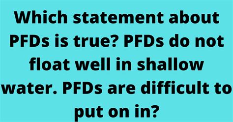 Which Statement About Pfds Is True?
