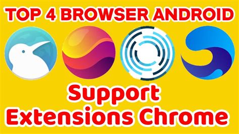 which android browser support chrome extension