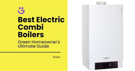 which best combi boiler