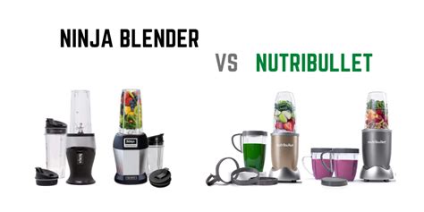 Which Blender Is Better Ninja Or Nutribullet