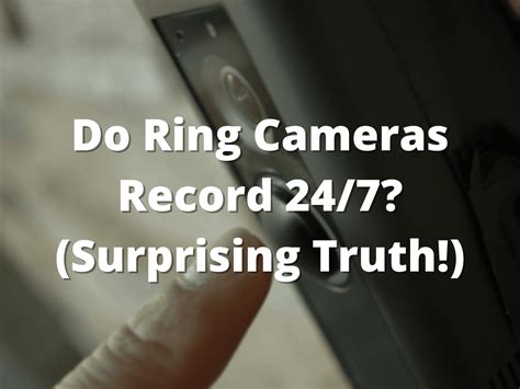 which cameras record 24/7