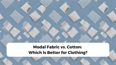 which fabric is better modal or cotton