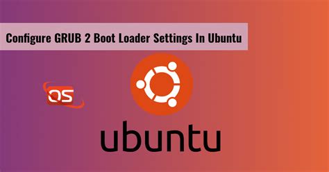 which file contains the ubuntu boot settings