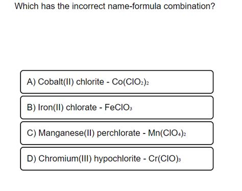 which has the correct name-formula combination