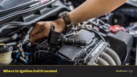 Which Ignition Coil Is H