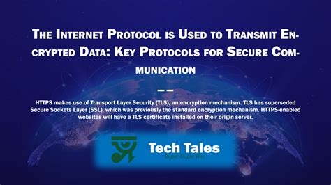 which internet protocol is used to transmit encrypted data