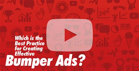 The Art of Crafting Effective Bumper Ads: Unveiling the Best Practices for Maximum Impact