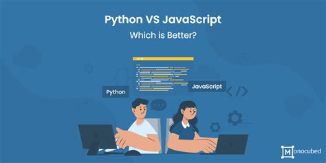 which is better javascript or python