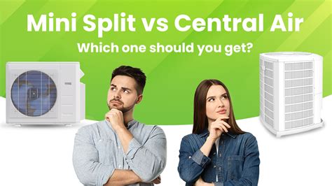 Which Is Better Mini Split Or Central Air