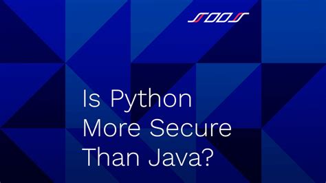 which is more secure java or python