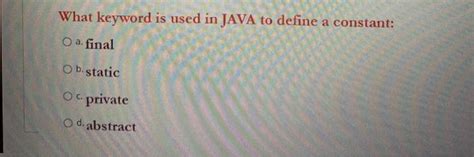 which keyword is used to define constant in java