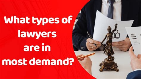 which lawyers are most in demand