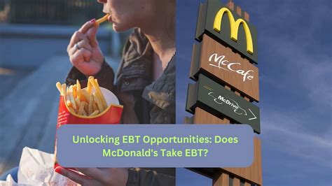 Which McDonald's Locations Accept EBT Cards for Food Assistance