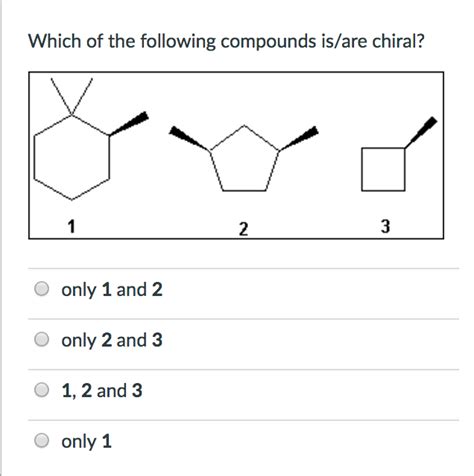 which of the following compounds is chiral