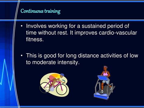 which of the following exercises are examples of continuous training activities