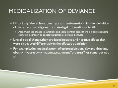 which of the following is an example of the medicalization of deviance