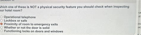 Which One Of These Is Not A Useful Physical Security Feature