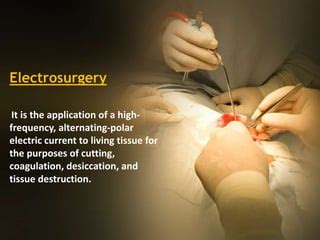 which procedure destroys tissue using a high-frequency electric current