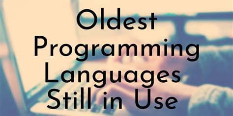 which programming language is oldest in the world