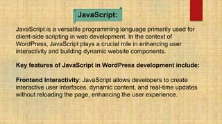 which programming language is primarily used to develop wordpress themes and plugins