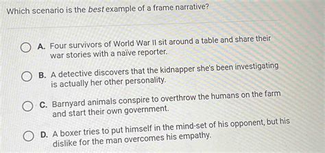 Which Scenario Is Best Example Of A Frame Narrative
