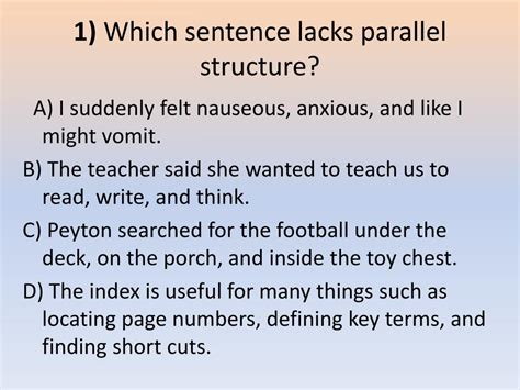 Which Sentence Lacks Parallel Structure