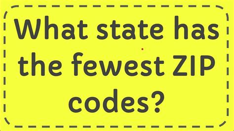 which state has the fewest zip codes