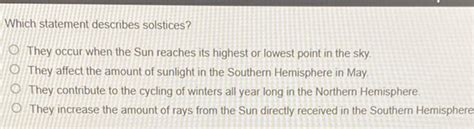 which statement describes solstices
