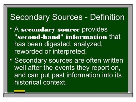 which statement is the best definition of secondary source research quizlet