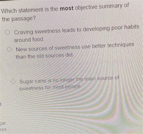 which statement is the most objective summary of the passage quizlet