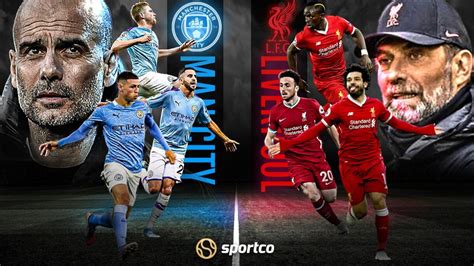 which team is better liverpool or man city