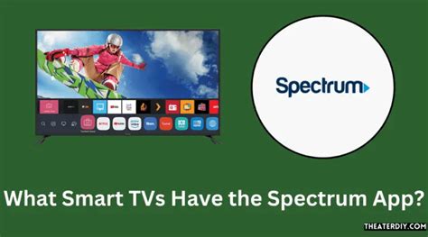 Which Tvs Support Spectrum App
