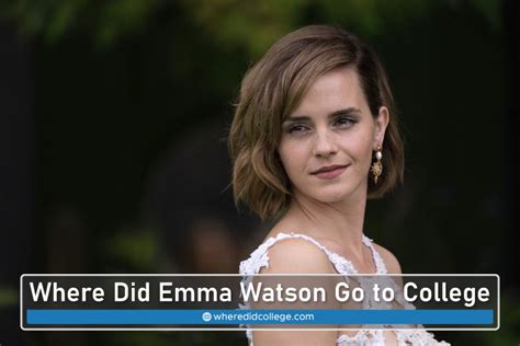 which university did emma watson go to