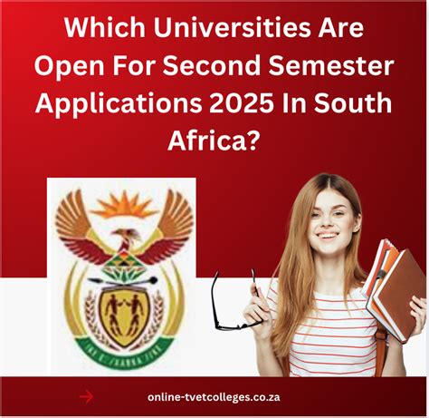 which university is open for second semester applications