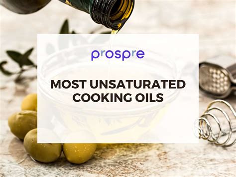 Which Vegetable Oils Are Unsaturated