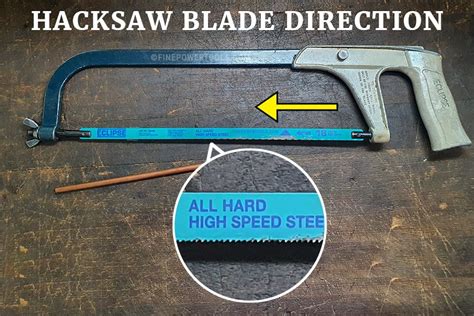 Which Way Does A Hacksaw Blade Go