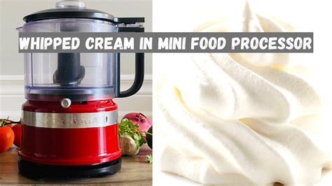 Whipped Cream Food Processor
