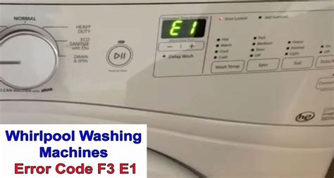 Whirlpool Front Load Washer Error Codes E1 F3