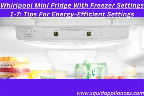 Whirlpool Mini Fridge Cool Settings