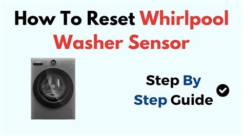 Whirlpool Washer Sensor Not Working