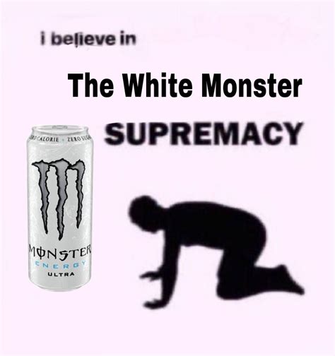 White Monster Meme