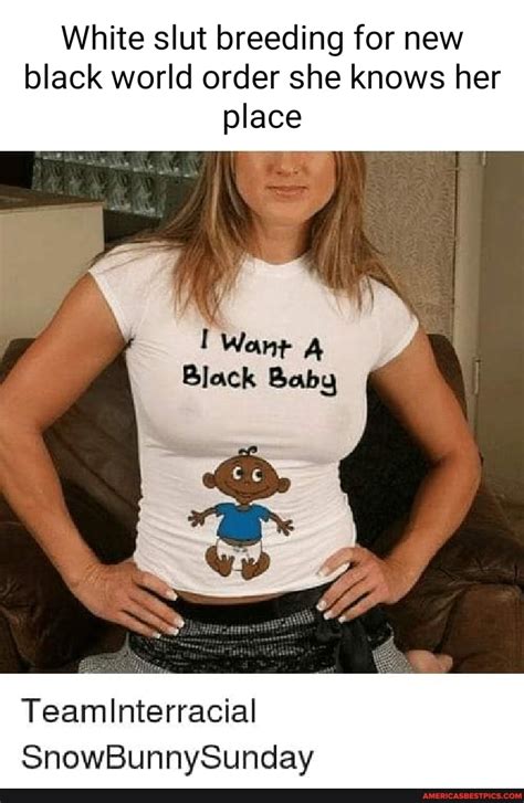 white sluts need it black