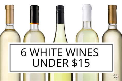 White Wines Under $15