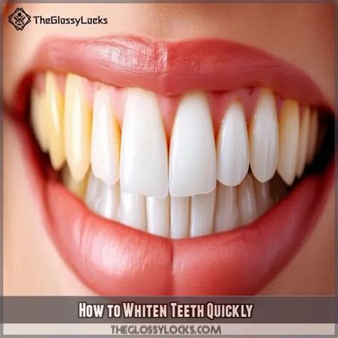 Whiten Teeth Quickly