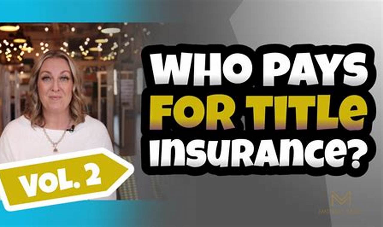 Who Pays For Title Insurance In Missouri?