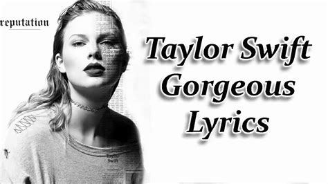 who did taylor swift wrote gorgeous for