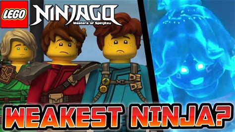 who is the weakest ninja in ninjago