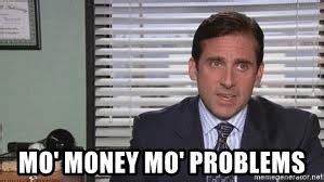 who said mo money mo problems