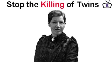 who stopped the killing of twins