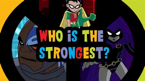 who strongest teen titans